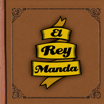 El Rey Manda
