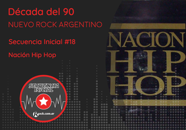 Secuencia inicial #18: Nación Hip Hop