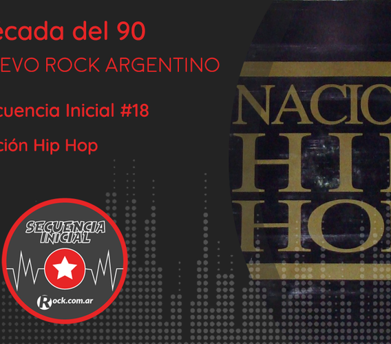 Secuencia inicial #18: Nación Hip Hop