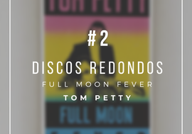 "Full Moon Fever", Tom Petty