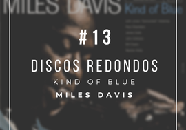"Kind Of Blue", Miles Davis
