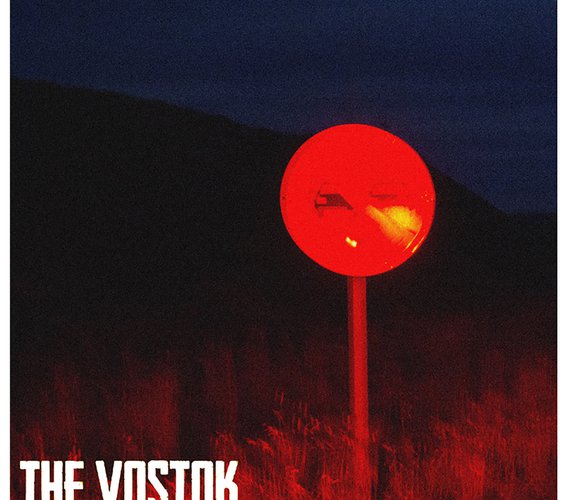 "The Vostok", The Vostok