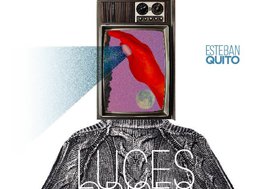 "Luces grises”, Esteban Quito