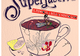 "El tiempo va a estar de nuestro lado", Superlasciva