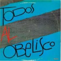 Todos al Obelisco