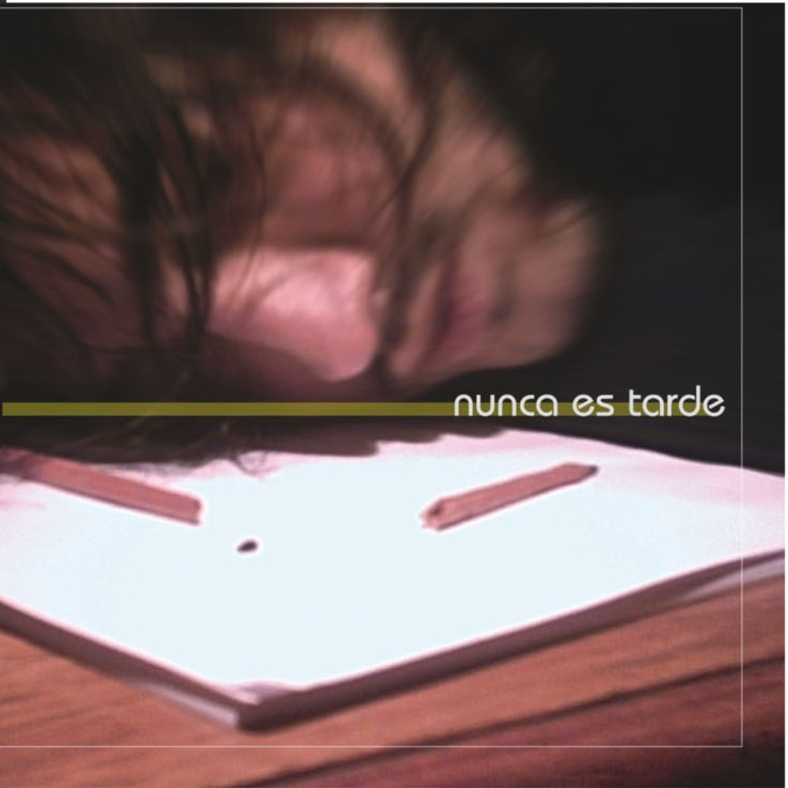 Nunca es tarde