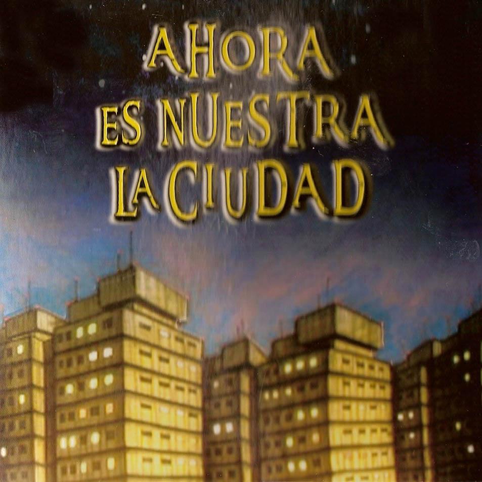 Ahora es nuestra la ciudad