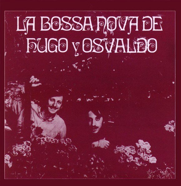 La Bossa Nova de Hugo y Osvaldo